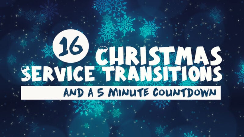 Christmas Doodle Service Transitions